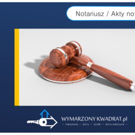 Notariusz – kiedy trzeba go odwiedzić?
