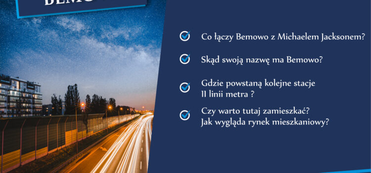 Bemowo – Dynamiczny rozwój czy sypialnia Warszawy