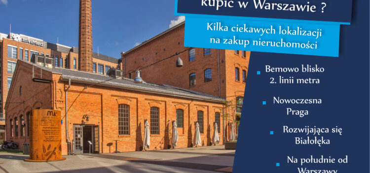 W jakich rejonach Warszawy buduje się najwięcej mieszkań?